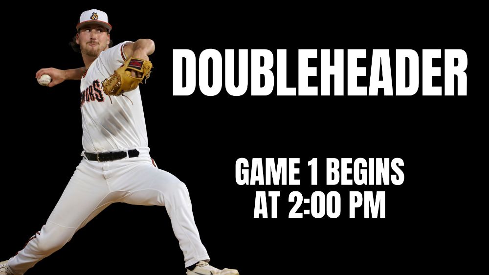 DOUBLEHEADER TODAY AT 2:00 PM