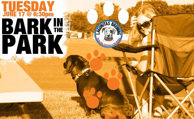TUES, JUNE 17: Bark in the Park Presented by Lagunitas