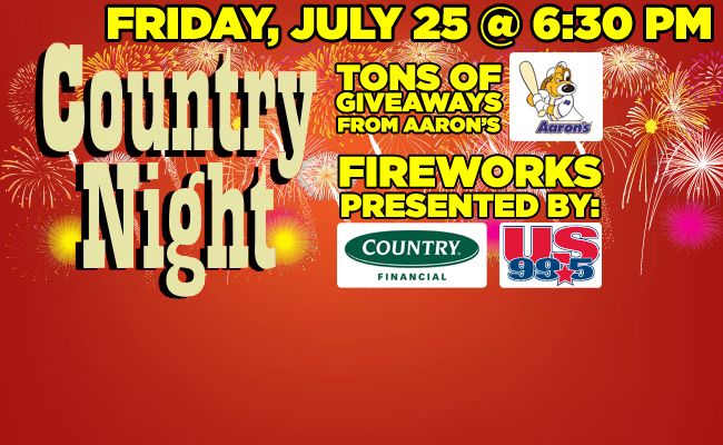 FRI, JULY 25: Country Night, Giveaways & FIREWORKS!