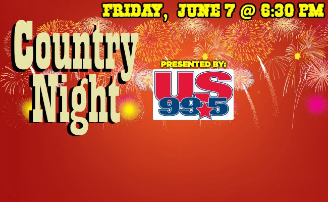 US 99.5 PRESENTS COUNTRY NIGHT FIREWORKS