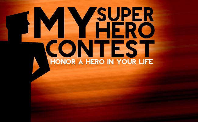 My Superhero Contest: Nominate a Local Hero