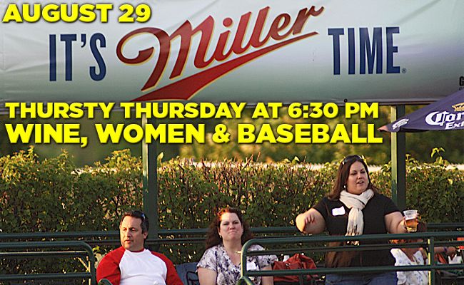 Aug. 29: Wine, Women & Baseball (& BEER TOO!)