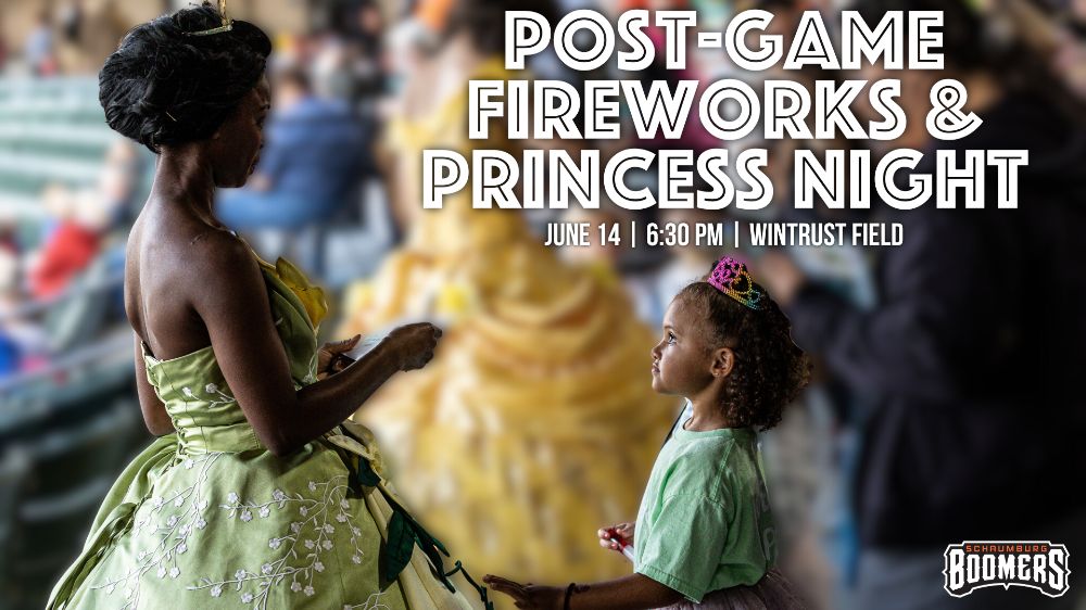 Princess Night Tonight - 6:30 PM First Pitch