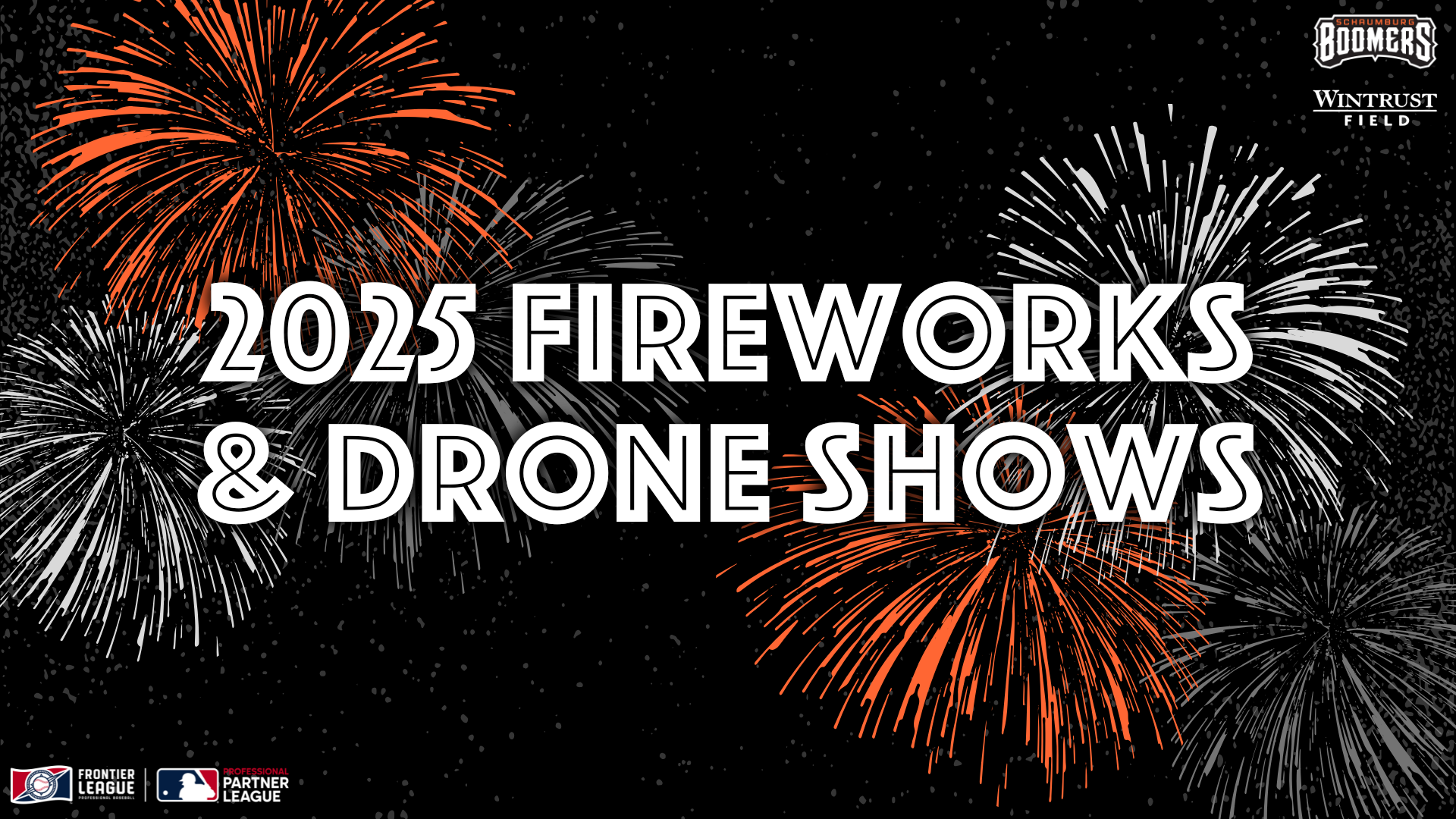 2025 Fireworks & Drone Show Schedule