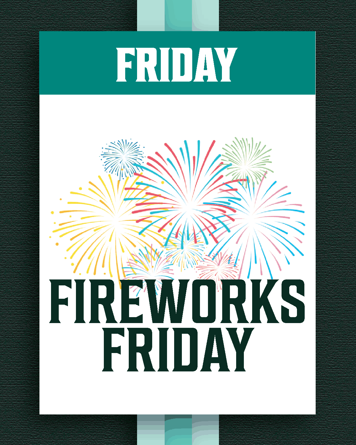 Fireworks Friday and Military Appreciation promotional graphic for August 28