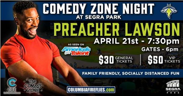 Comedy Zone Night 4.0 at Segra Park | Wednesday, April 21, 2021 | 7:30 p.m.