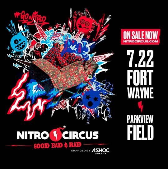 Nitro Circus Live: Good, Bad & Rad | Friday, July 22, 2022 | 7 p.m.