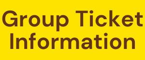 Group Ticket Information