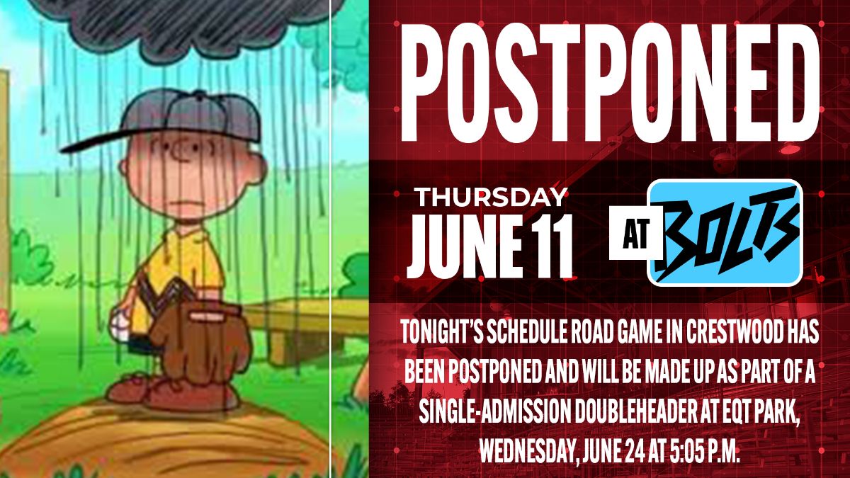 Thursday Finale in Crestwood Postponed, To Be Made Up Wednesday, June 24 at EQT Park