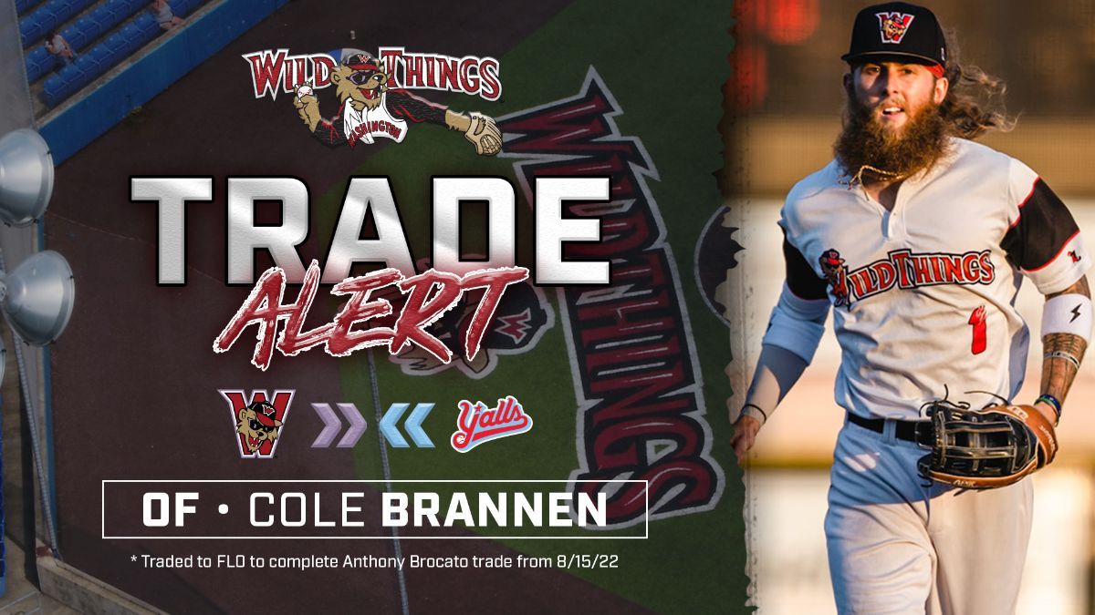 Wild Things Complete Trade, Brannen Sent to Y'alls