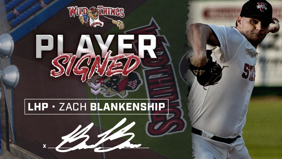Washington Signs LHP Zach Blankenship